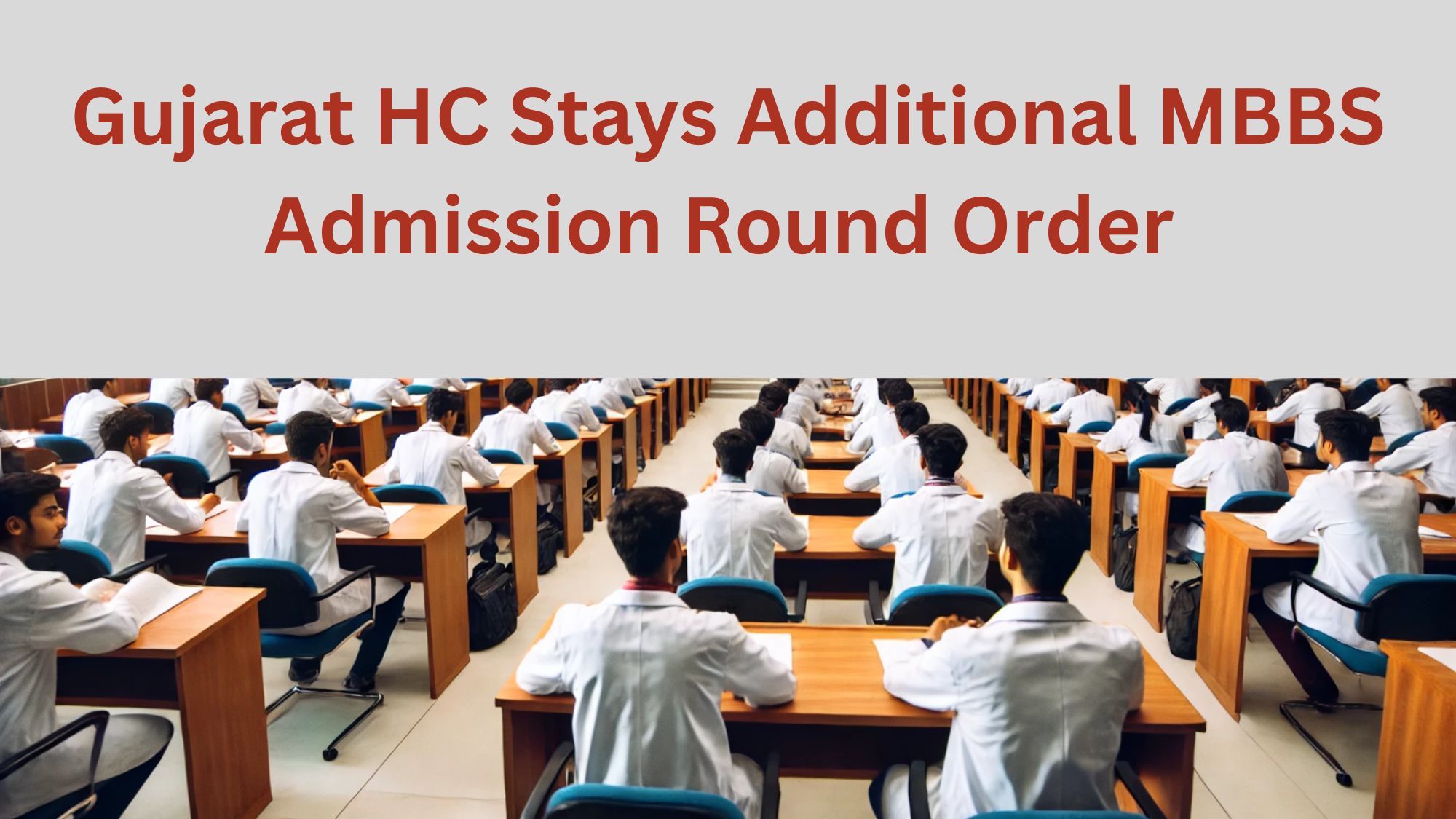 Gujarat HC Stays Additional MBBS Admission Round Order