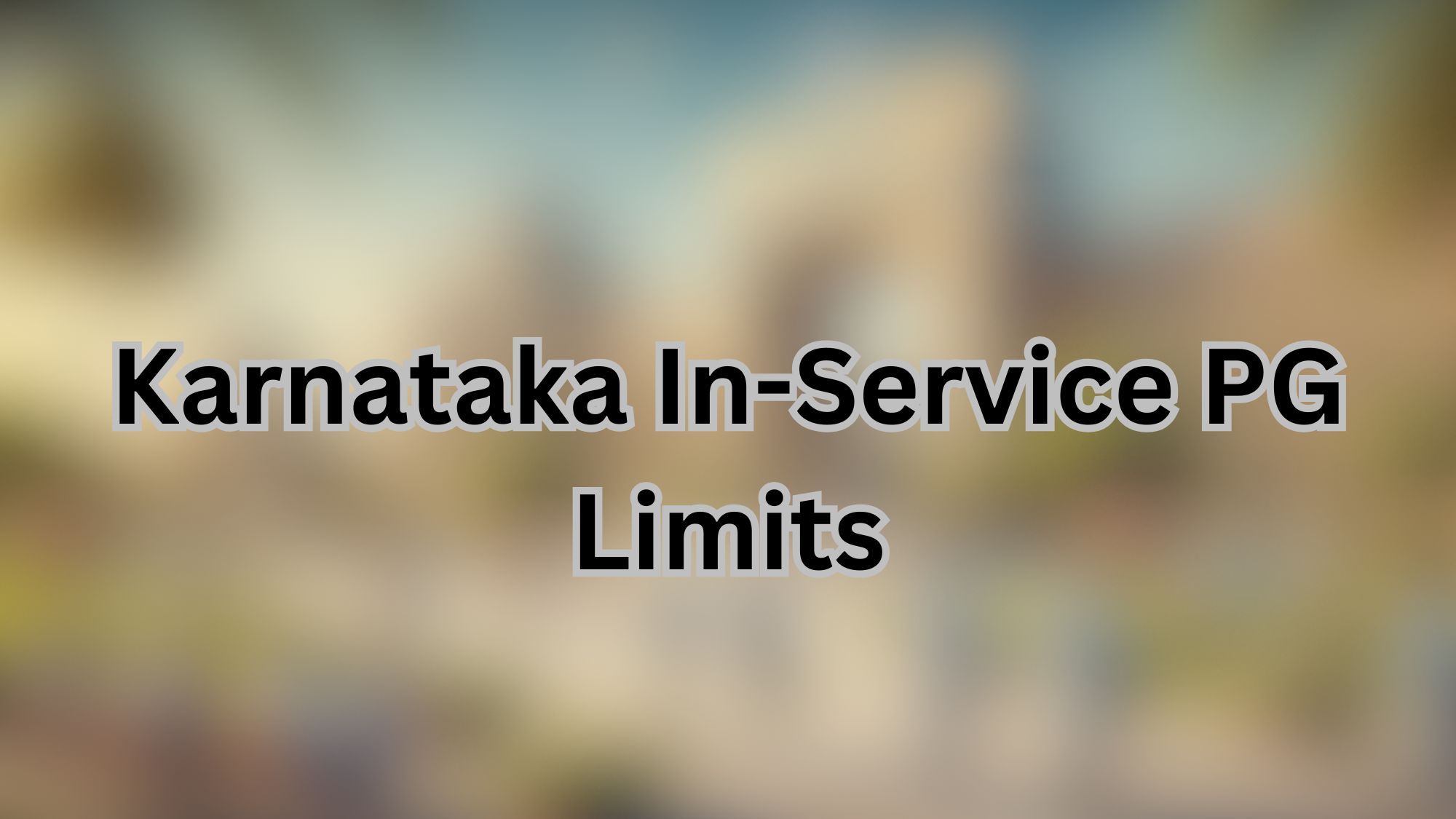 Karnataka In-Service PG Limits