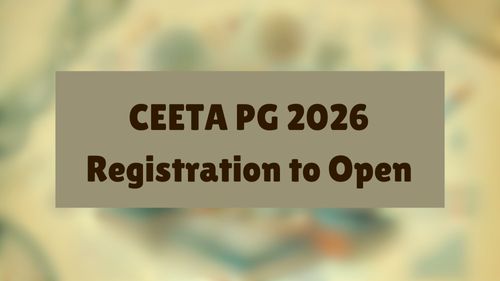 CEETA PG 2026 Registration to Open