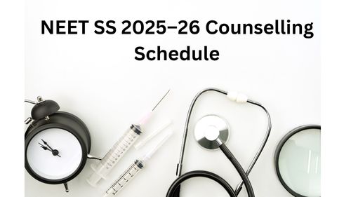 NEET SS 2025–26 Counselling Schedule
