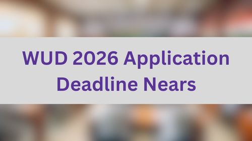 WUD 2026 Application Deadline Nears