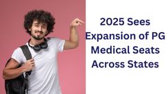 2025 Sees Expansion of PG Medical Seats Across States