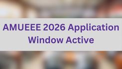 AMUEEE 2026 Application Window Active on AMU Portal