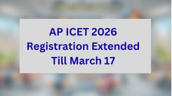 AP ICET 2026 Registration Extended Till March 17