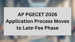 AP PGECET 2026 Application Process Moves to Late-Fee Phase