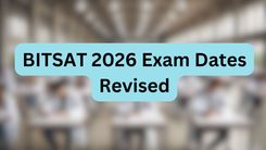 BITSAT 2026 Exam Dates Revised