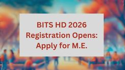 BITS HD 2026 Registration Opens: Apply for M.E. and M.Pharm 