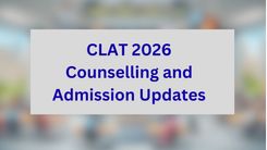 CLAT 2026 Counselling and Admission Updates for March