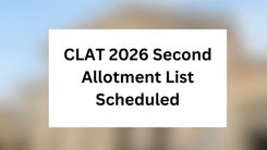 CLAT 2026 Second Allotment List Scheduled