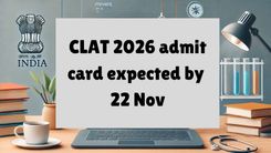 CLAT 2026 admit card expected by 22 Nov