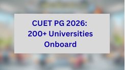 CUET PG 2026: 200+ Universities Onboard - State Institutions Joining