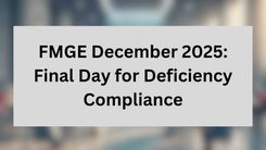 FMGE December 2025: Final Day for Deficiency Compliance