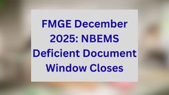 FMGE December 2025: NBEMS Deficient Document Window Closes