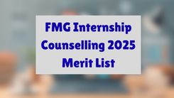 FMG Internship Counselling 2025 Merit List Tomorrow