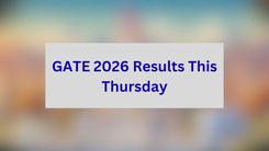 GATE 2026 Results This Thursday
