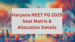 Haryana NEET PG 2025 Seat Matrix & Allocation Details
