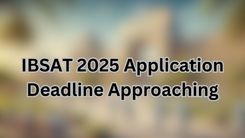 IBSAT 2025 Application Deadline Approaching