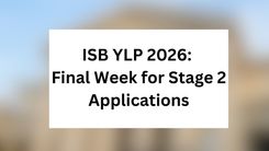 ISB YLP 2026: Final Week for Stage 2 Applications