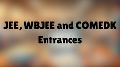 JEE, WBJEE and COMEDK