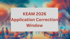 KEAM 2026 Application Correction Window