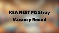 KEA NEET PG Stray Vacancy Round