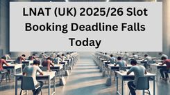 LNAT (UK) 2025/26 Slot Booking Deadline Falls Today