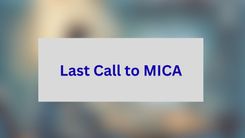 Last Call to MICA