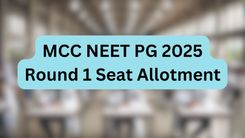 MCC NEET PG 2025 Round 1 Seat Allotment is OUT!