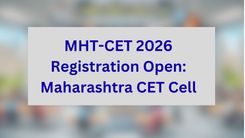 MHT-CET 2026 Registration Open: Maharashtra CET Cell
