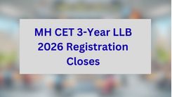 MH CET 3-Year LLB 2026 Registration Closes