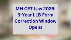 MH CET Law 2026: 3-Year LLB Form Correction Window Opens