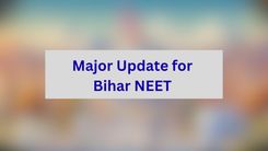 Major Update for Bihar NEET 