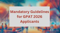 Mandatory Guidelines for GPAT 2026 Applicants