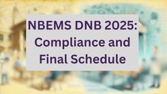 NBEMS DNB 2025: Compliance and Final Schedule