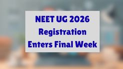 NEET UG 2026 Registration Enters Final Week