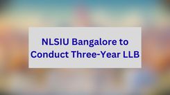 NLSIU Bangalore to Conduct Three-Year LLB