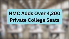 NMC Adds Over 4,200 Private College Seats