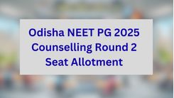 Odisha NEET PG 2025 Counselling Round 2 Seat Allotment Announced
