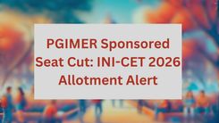 PGIMER Sponsored Seat Cut: INI-CET 2026 Allotment Alert