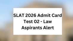SLAT 2026 Admit Card Test 02 - Law Aspirants Alert