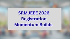 SRMJEEE 2026 Registration Momentum Builds 