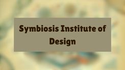 Symbiosis Institute of Design