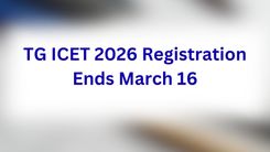 TG ICET 2026 Registration Ends March 16 Without Late Fee