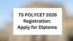 TS POLYCET 2026 Registration: Apply for Diploma 