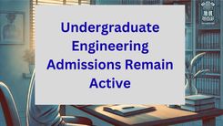 Undergraduate Engineering Admissions Remain Active