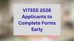 VITEEE 2026 Applicants Encouraged to Complete Forms Early