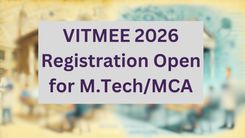 VITMEE 2026 Registration Open for M.Tech/MCA