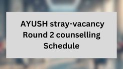 WB MCC announces AYUSH stray-vacancy Round 2 counselling schedule