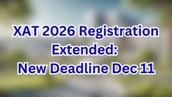 XAT 2026 Registration Extended: New Deadline Dec 11